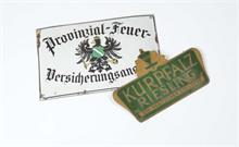 Emailleschild "Provinzial Feuerversicherung" + Blechschild " Kurpfalz Riesling Sekt"