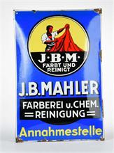 Emailleschild "J.B Mahler Färberei und chem. Reinigung"
