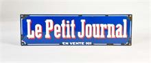 Emailleschild "Le Petit Journal"